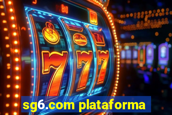 sg6.com plataforma